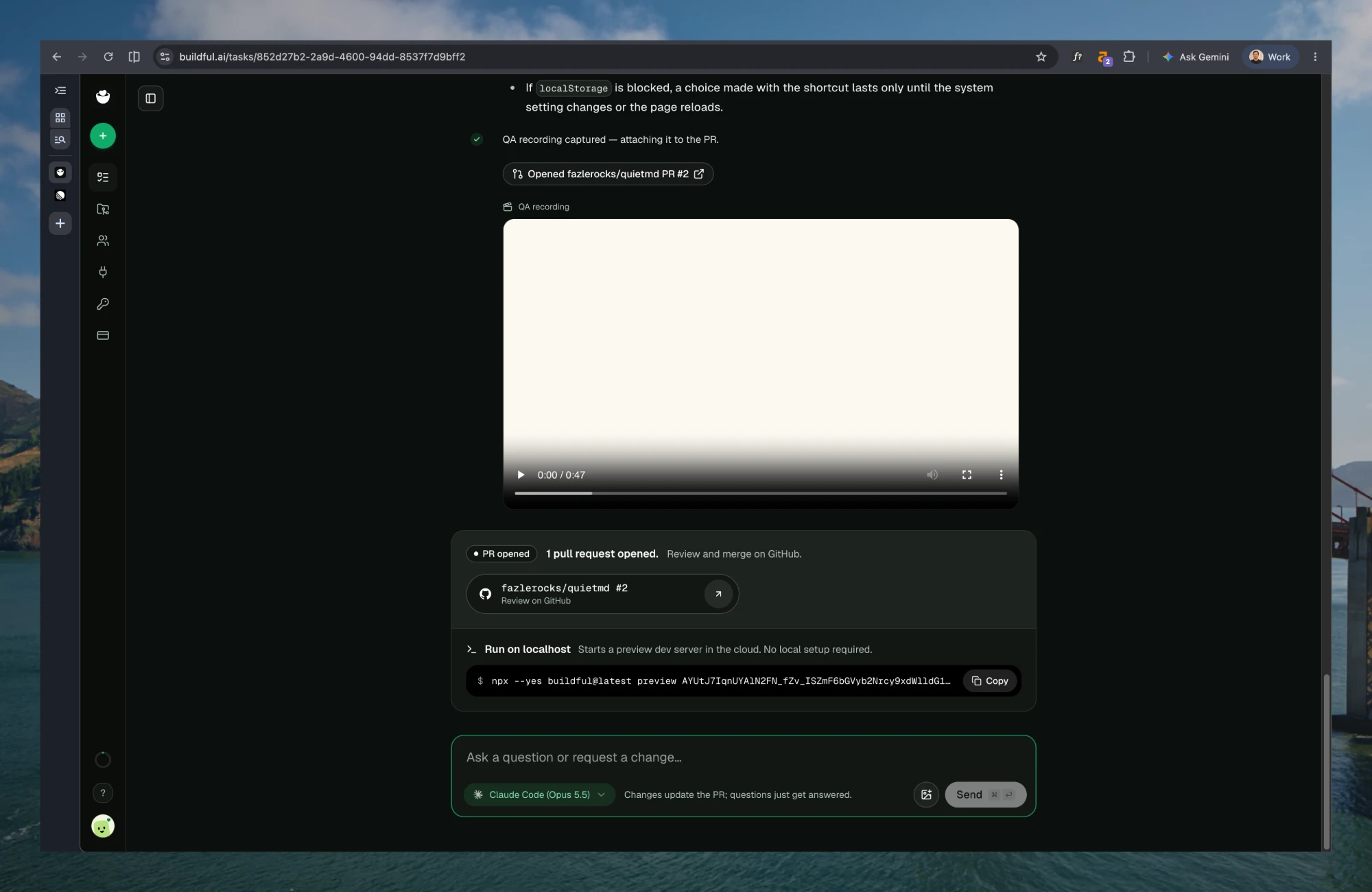 The end of the Buildful task: the caveats, "QA recording captured, attaching it to the PR", the opened pull request #2, the 47-second QA recording, and a one-line command to preview the branch.