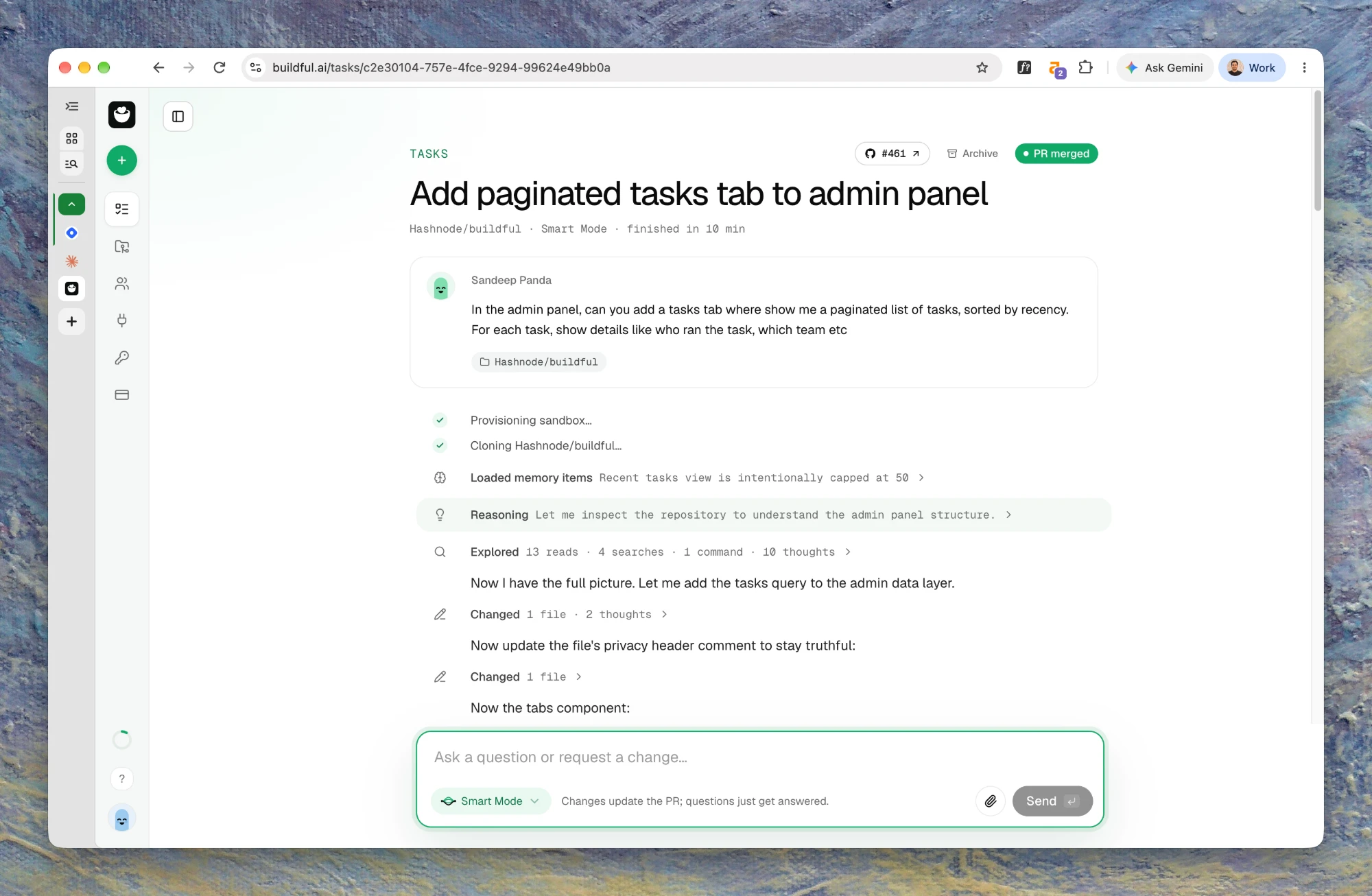 A Buildful task titled "Add paginated tasks tab to admin panel" on the Hashnode/buildful repo, run on Smart Mode and finished in 10 minutes, with its pull request #461 merged. Below Sandeep Panda's two-sentence request, the steps show the sandbox, the clone, the memory it loaded, its reasoning, and the files it explored and changed.