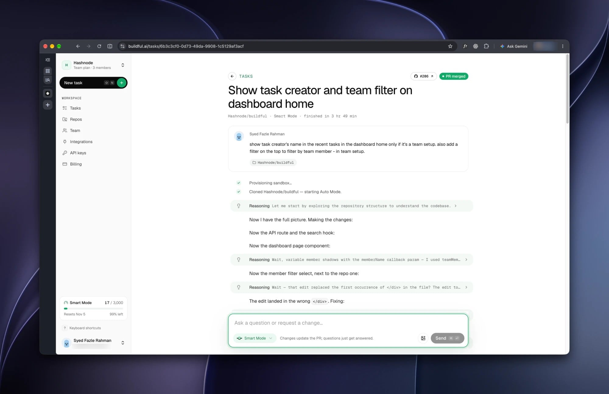 The Buildful task view for the request, showing the steps, the agent's notes and its collapsed reasoning as it works on the dashboard change.