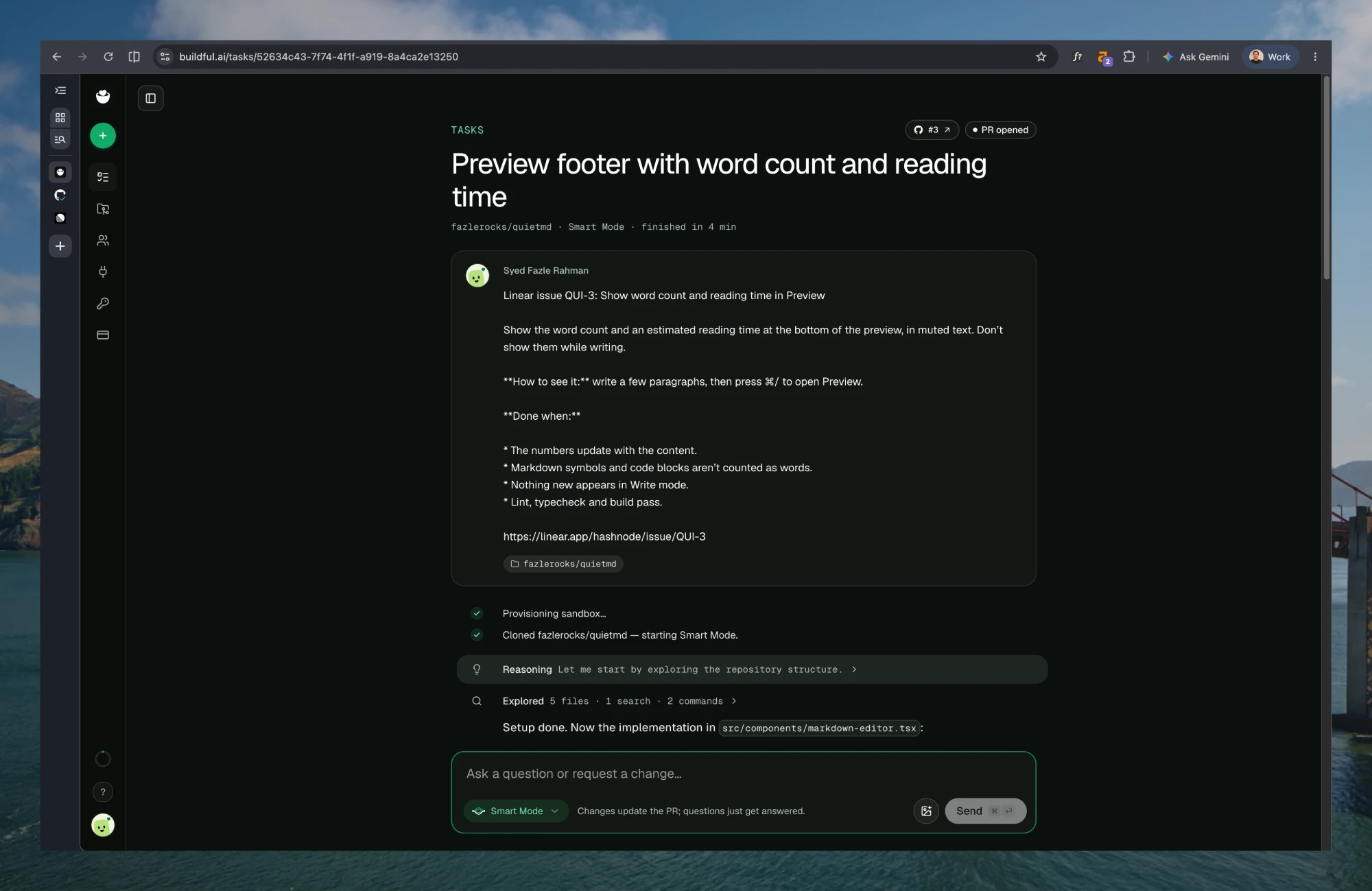 The Buildful task page for QUI-3 with Smart Mode, finished in 4 minutes, showing the issue text, the agent's reasoning, and "Explored 5 files, 1 search, 2 commands" before it starts on the editor component.