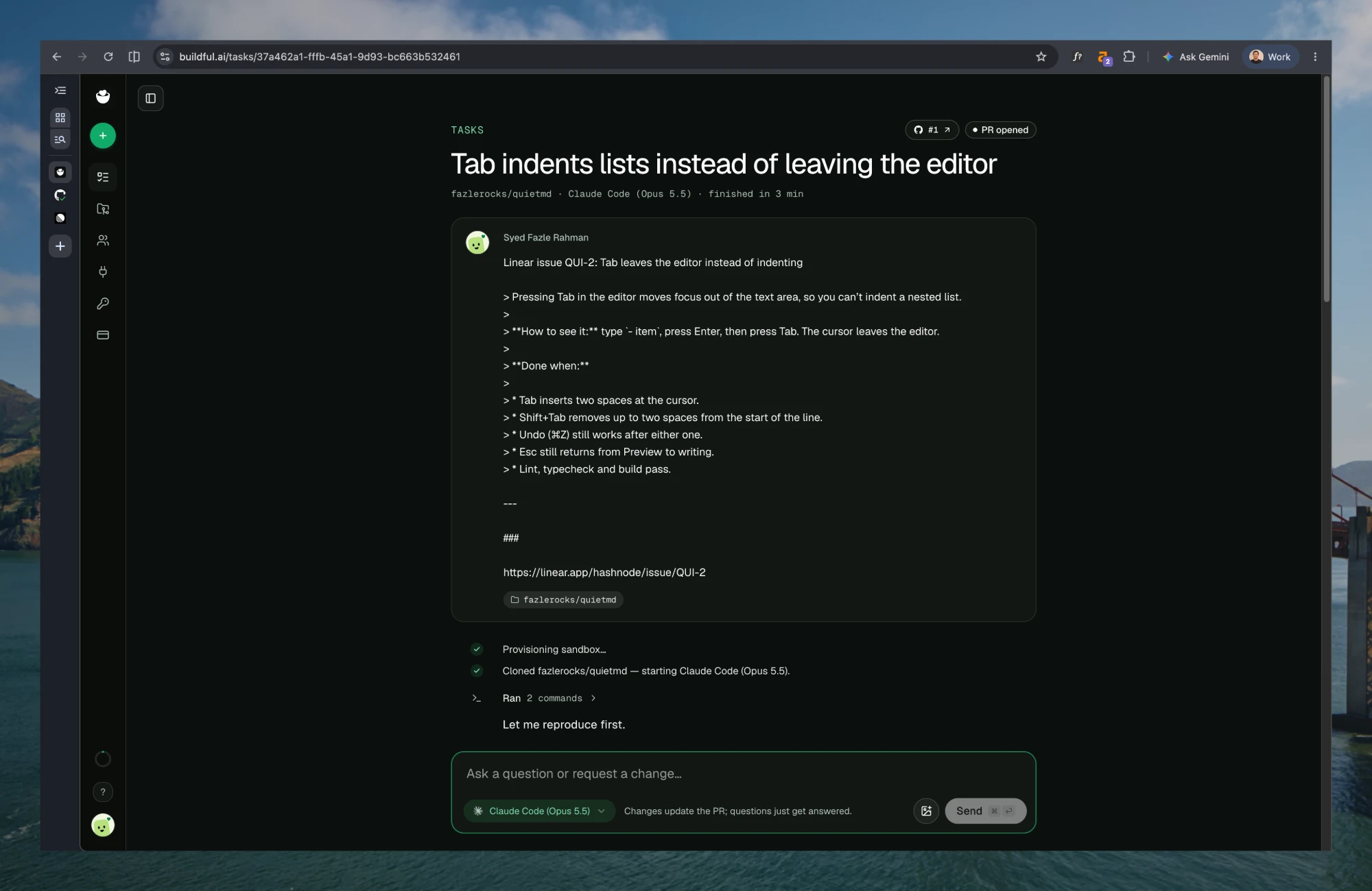 The Buildful task page for QUI-2 with Claude Code (Opus 5.5), finished in 3 minutes, showing the issue text and the agent's first note: "Let me reproduce first."