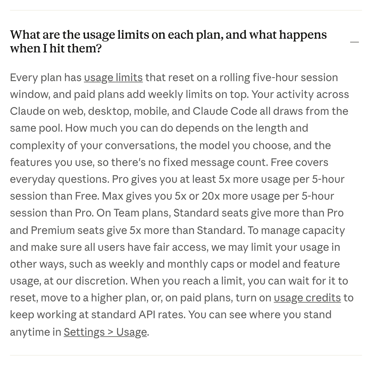 Anthropic's answer on claude.com/pricing to "What are the usage limits on each plan, and what happens when I hit them?", which says the limits reset on a rolling five-hour window, paid plans add weekly limits, and there's no fixed message count.