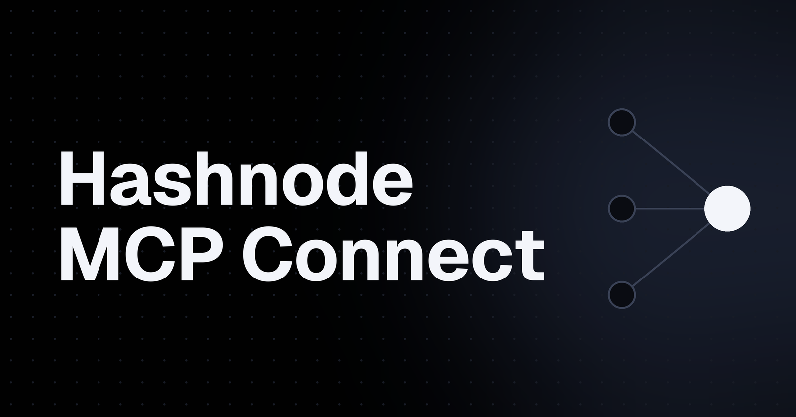 Cover Image for Hashnode MCP server: manage your blog from Claude, ChatGPT, and Cursor