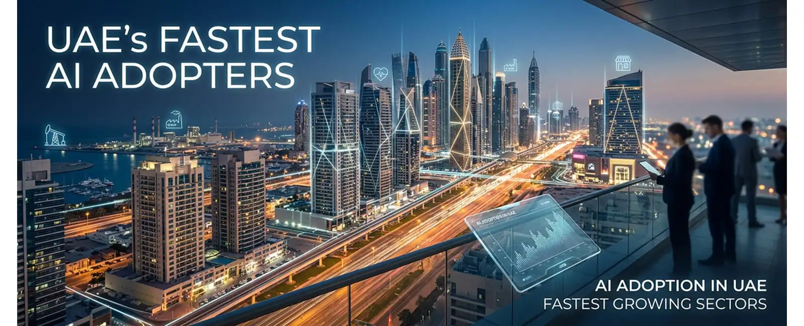AI in UAE: Which UAE Industries Are Adopting AI Fastest