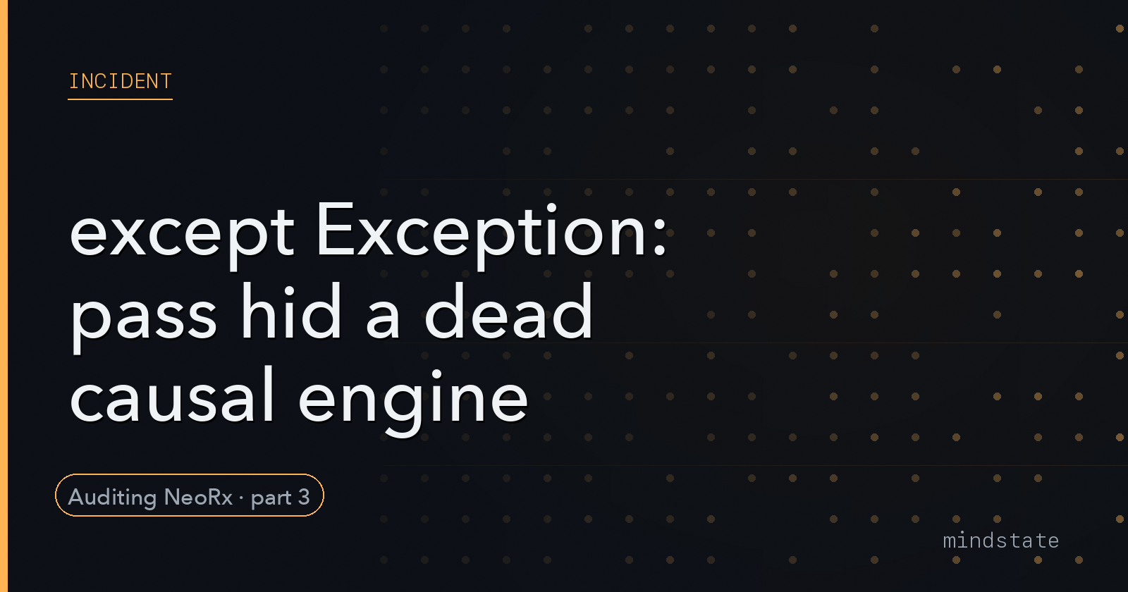 except Exception: pass hid a dead causal engine