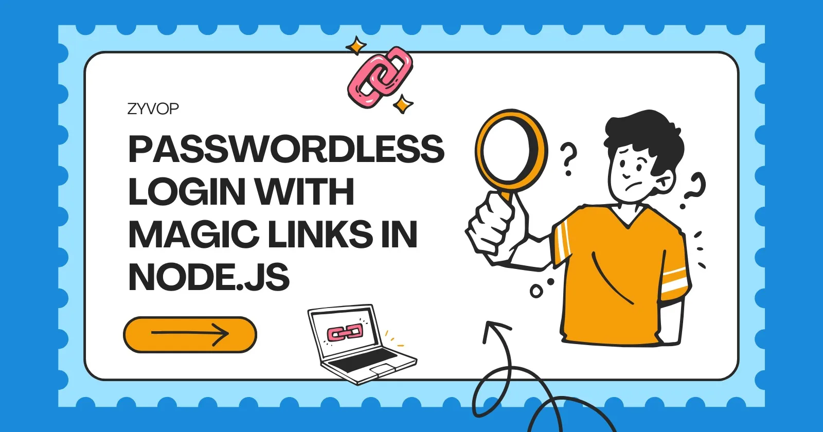 Passwordless Login With Magic Links in Node.js