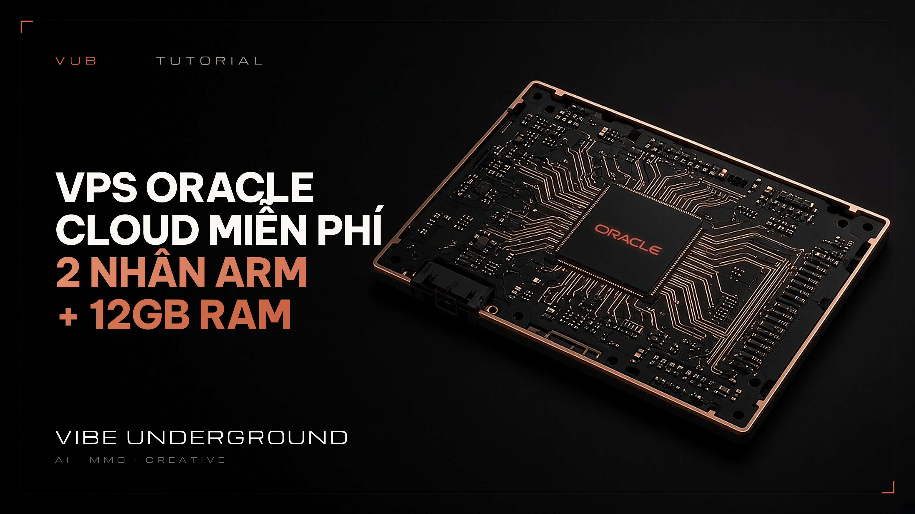 VPS Oracle Cloud miễn phí 2 nhân ARM + 12GB RAM