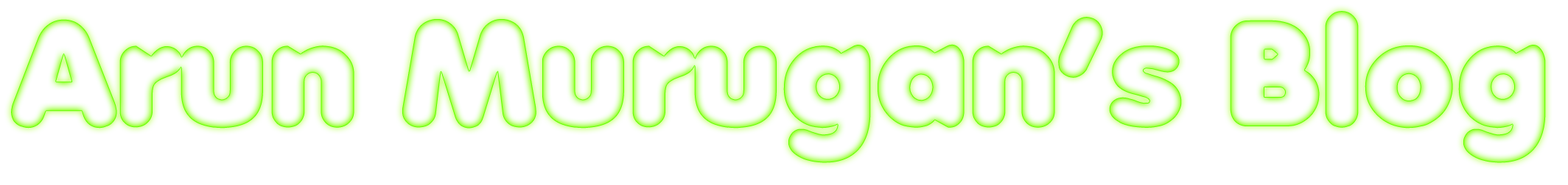 Arun Murugan's Blog