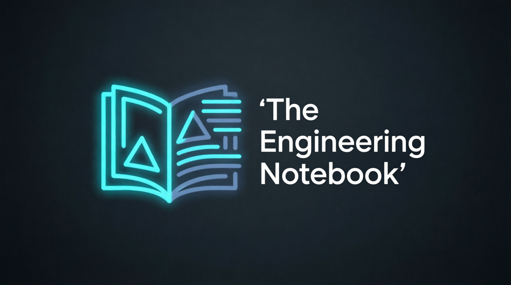 The Engineering Notebook