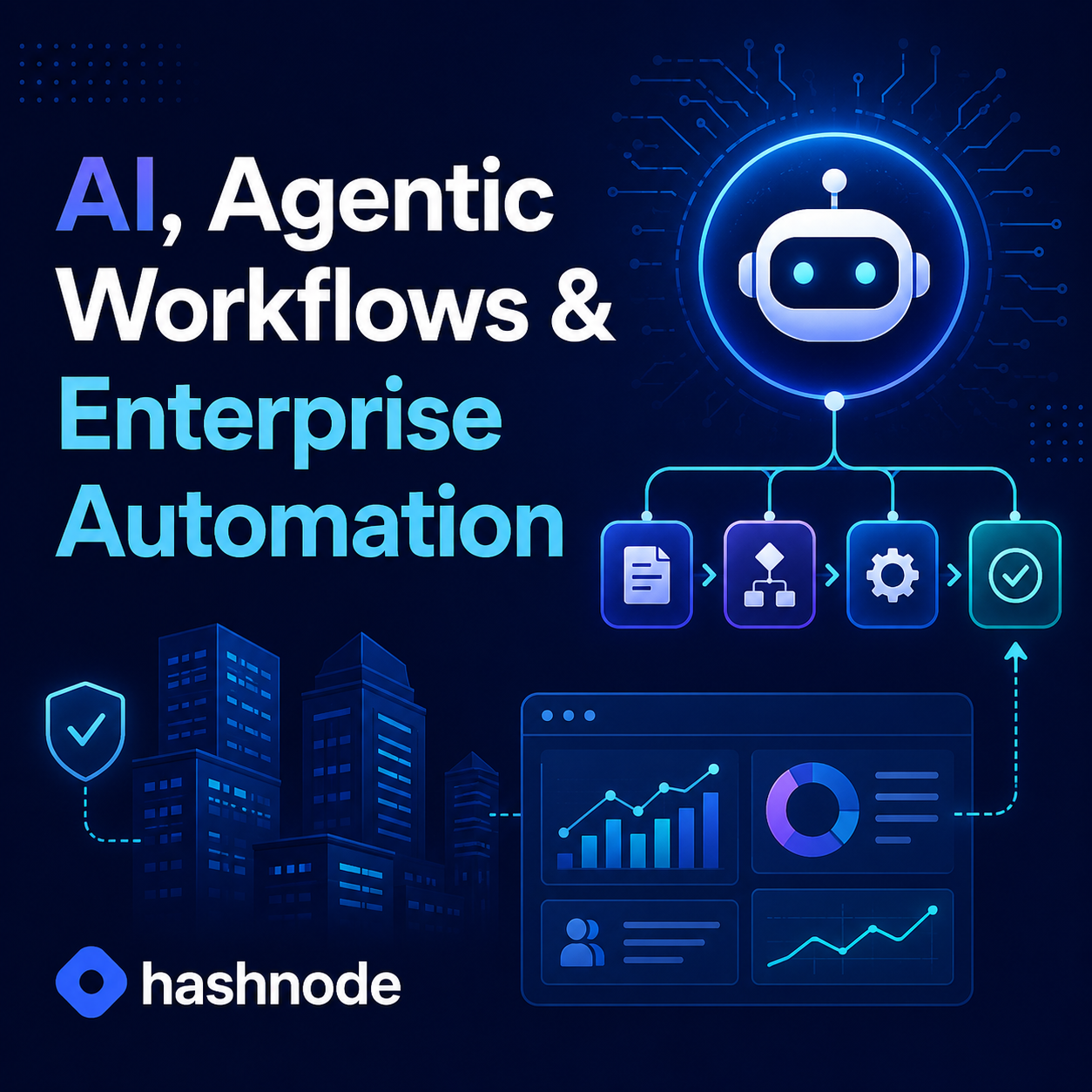 AI, Agentic Workflows & Enterprise Automation | Devarsh Patel