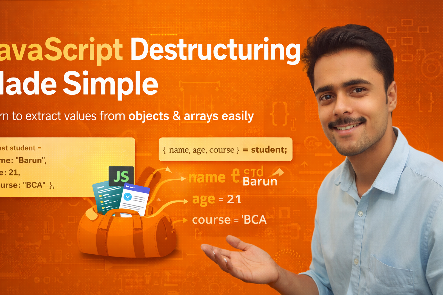 JavaScript Destructuring Explained (In Simple Way 😎)