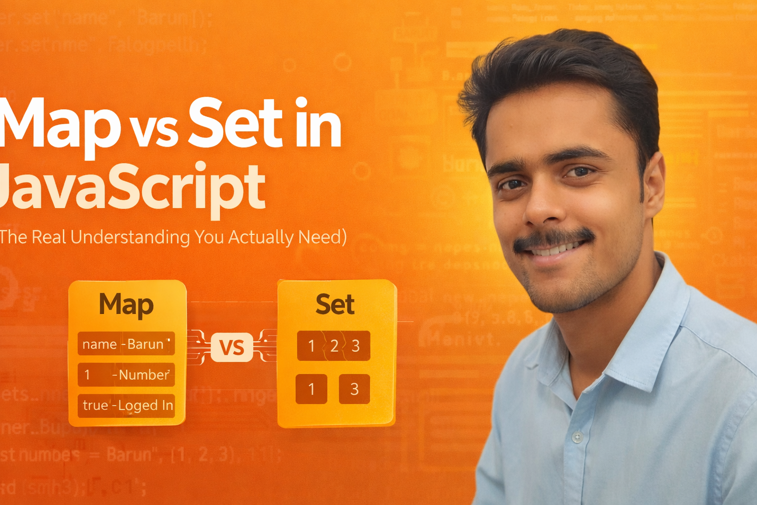 Map vs Set in JavaScript Explained Simply