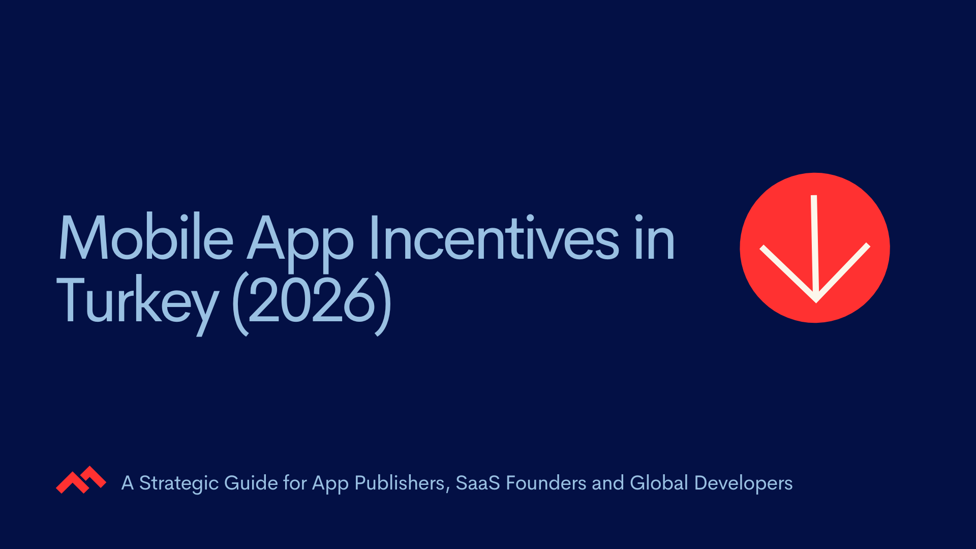 Mobile App Incentives in Turkey (2026):
