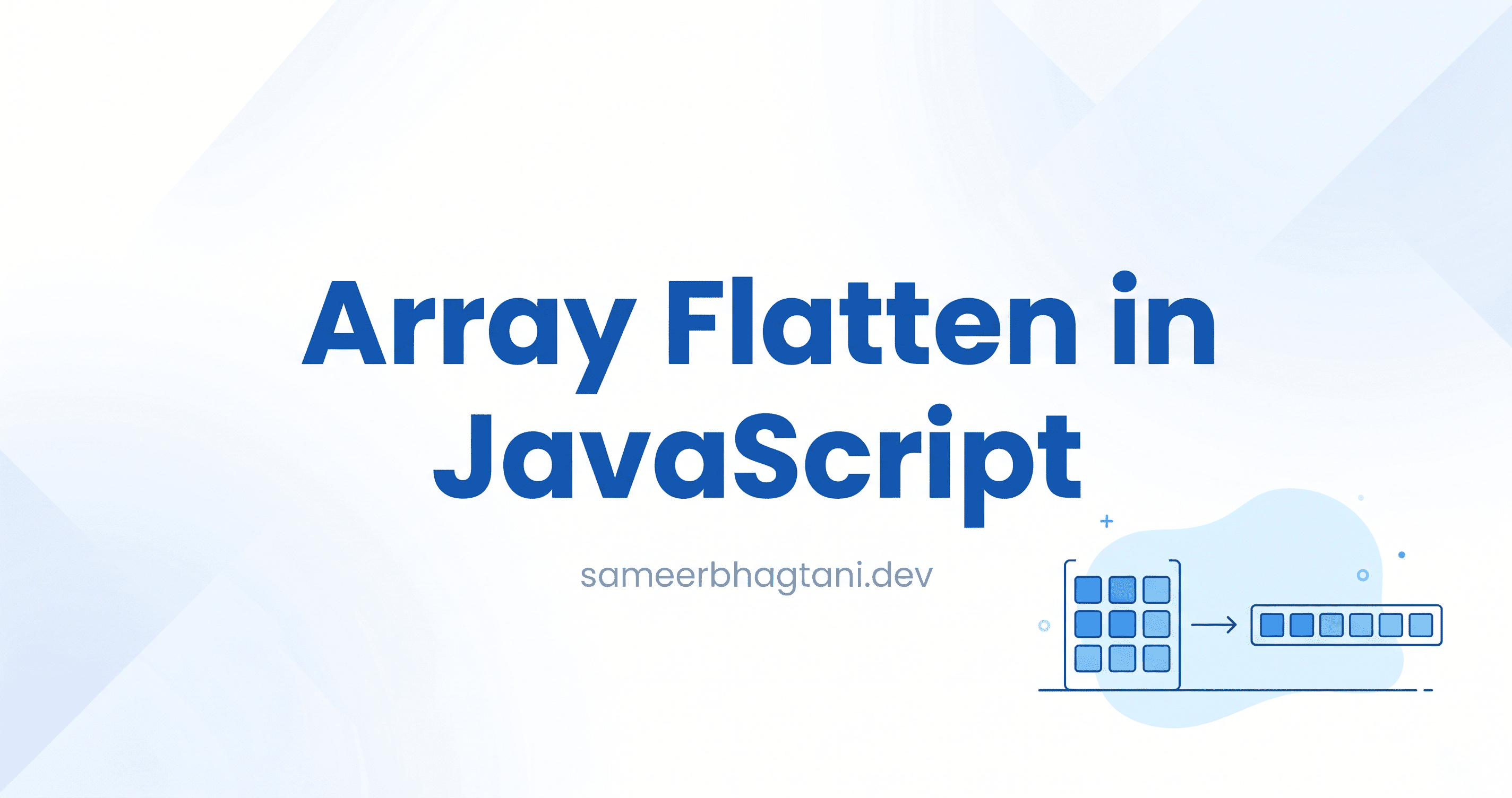 Array Flatten in JavaScript: Every Approach You Need to Know