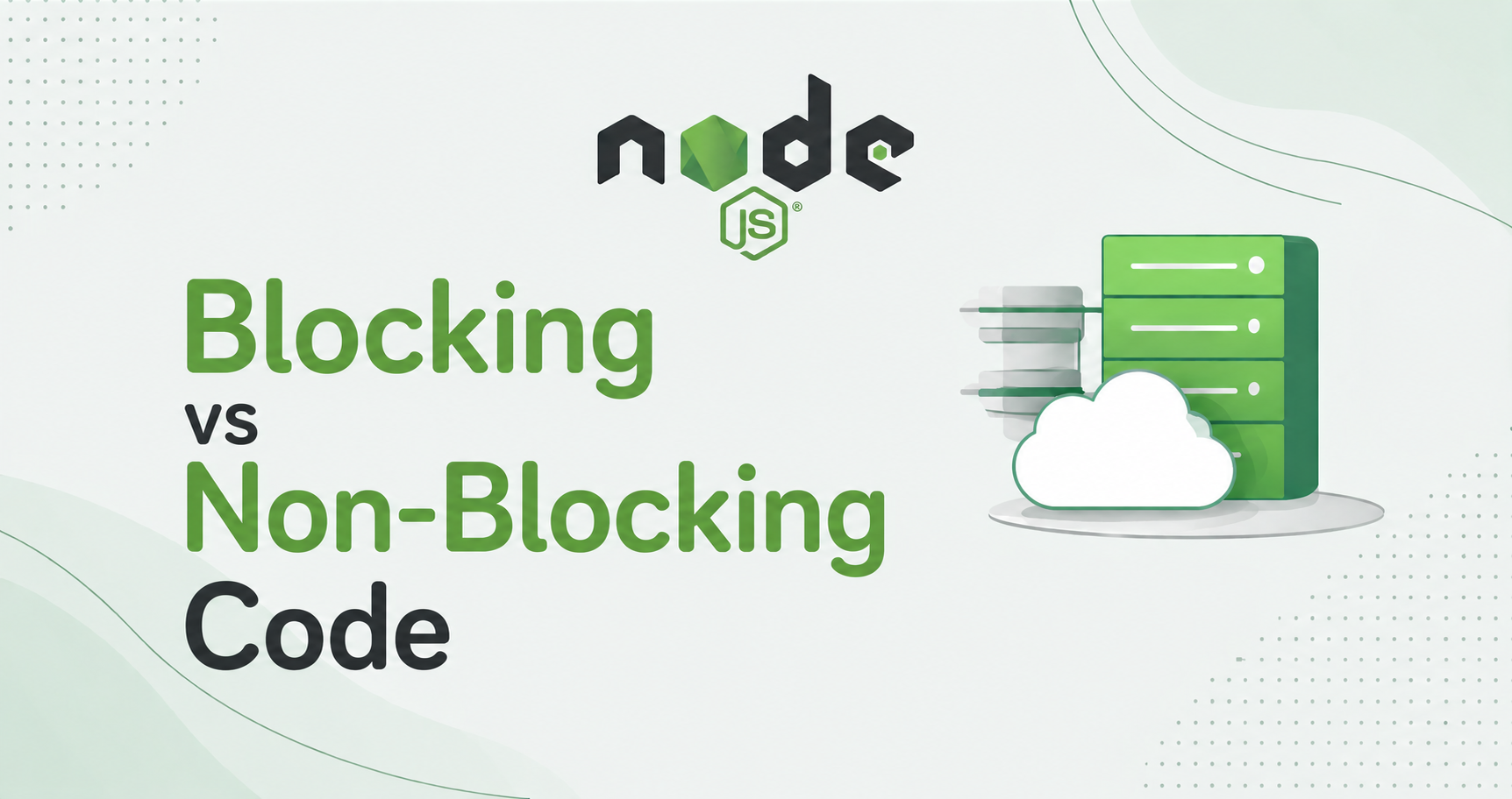 Blocking vs Non Blocking code in Nodejs